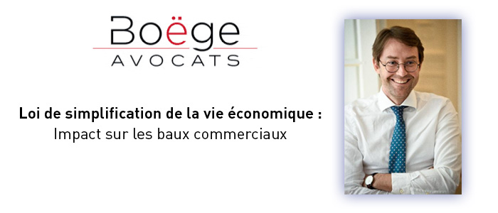 Loi de simplification de la vie économique : Impact sur les baux commerciaux